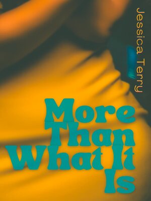 cover image of More Than What It Is